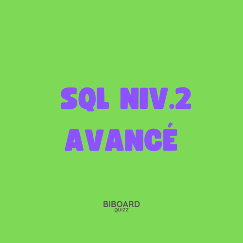 SQL niveau 2 (avancé)